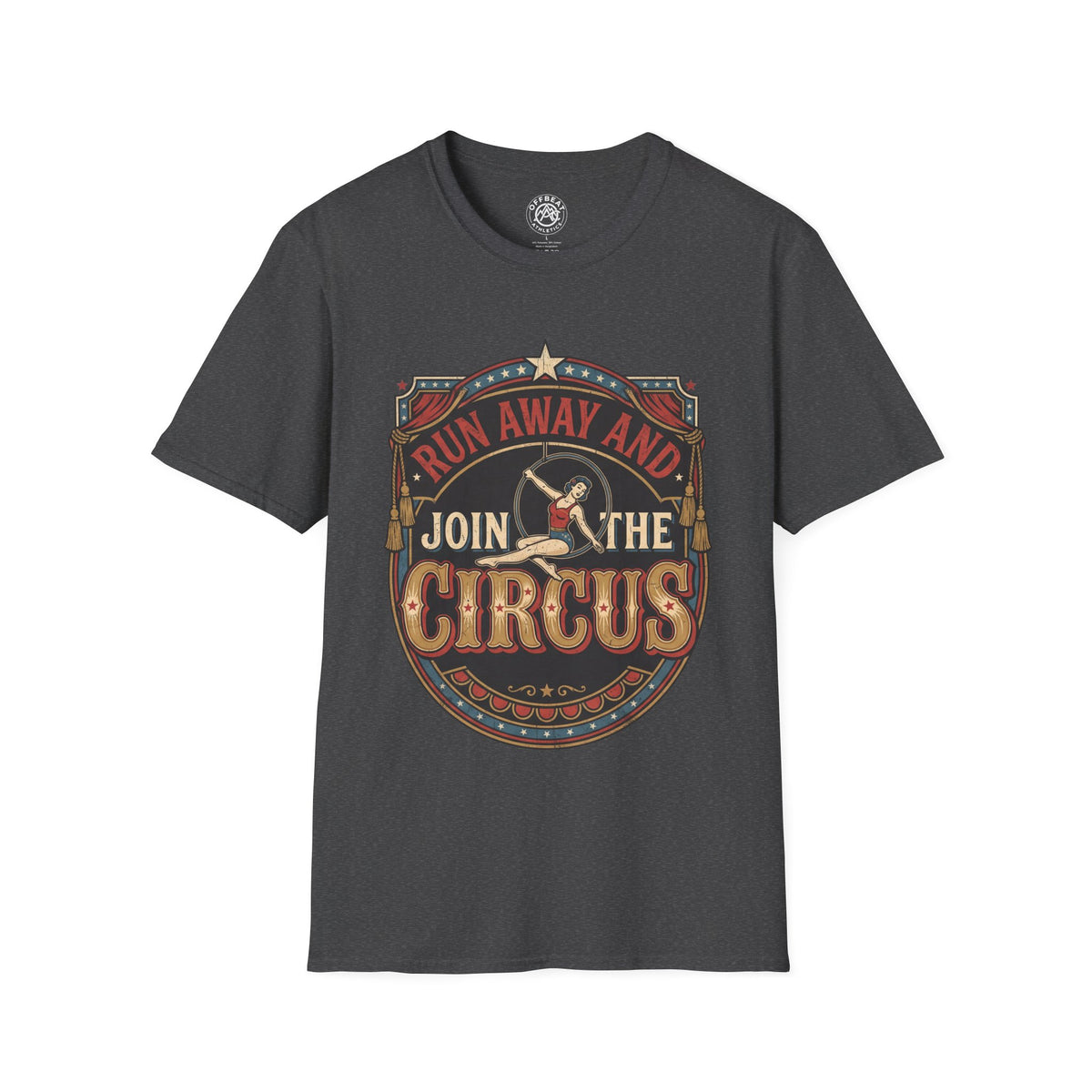 Circus Graphic T-Shirt — "Run Away and Join the Circus" Vintage Poster Tee