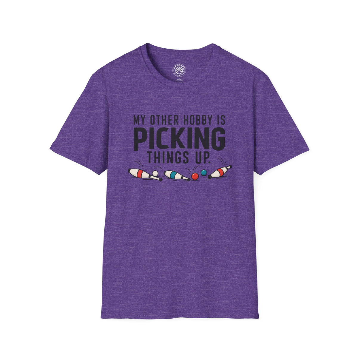 My Other Hobby is Picking Things Up Juggling Shirt