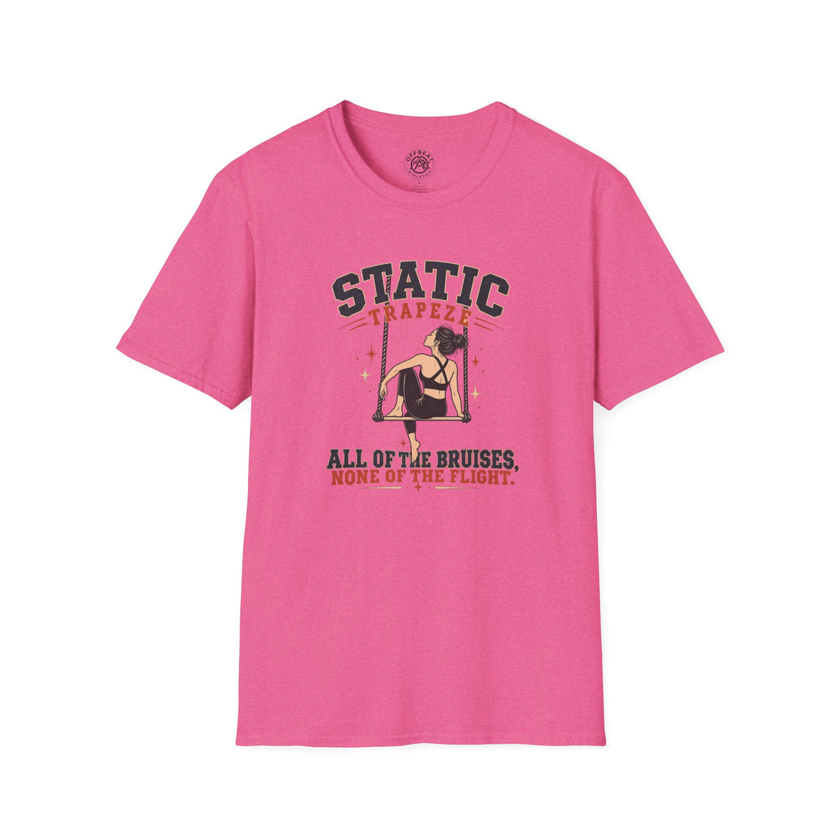 Static Trapeze | All the Bruises, None of the Flight T-Shirt